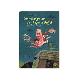 (J. Amambing) Sansarinaga und der fliegende Büffel (German)
