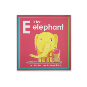(Y. Gajah) E is for Elephant