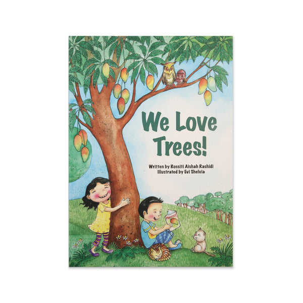 (R.A. Rashidi) We Love Trees